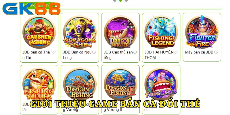 Giới thiệu game bắn cá đổi thẻ