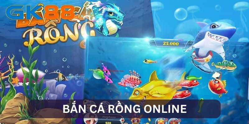 ban-ca-rong-online