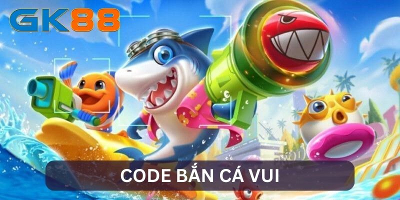 code-ban-ca-vui