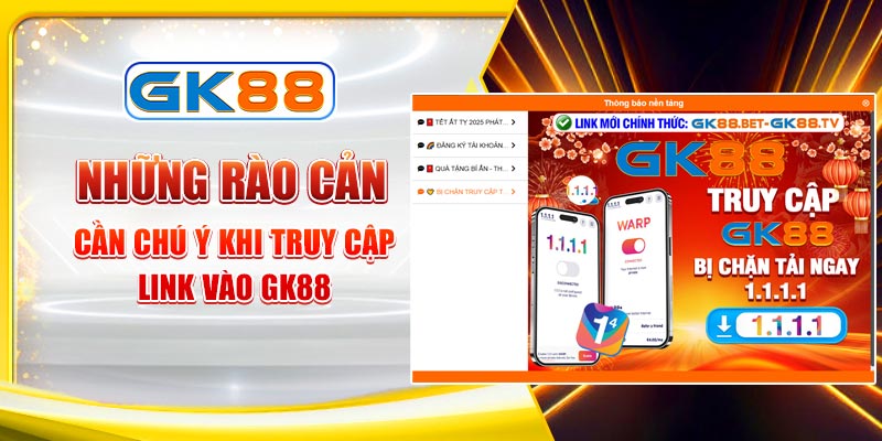 Lưu ý khi truy cập link vào GK88