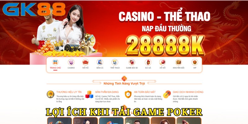 Lý do nên tải game Poker về máy