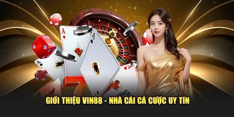 Giới thiệu Vin88